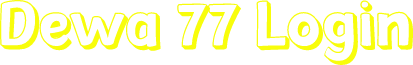 Dewa 77 Login